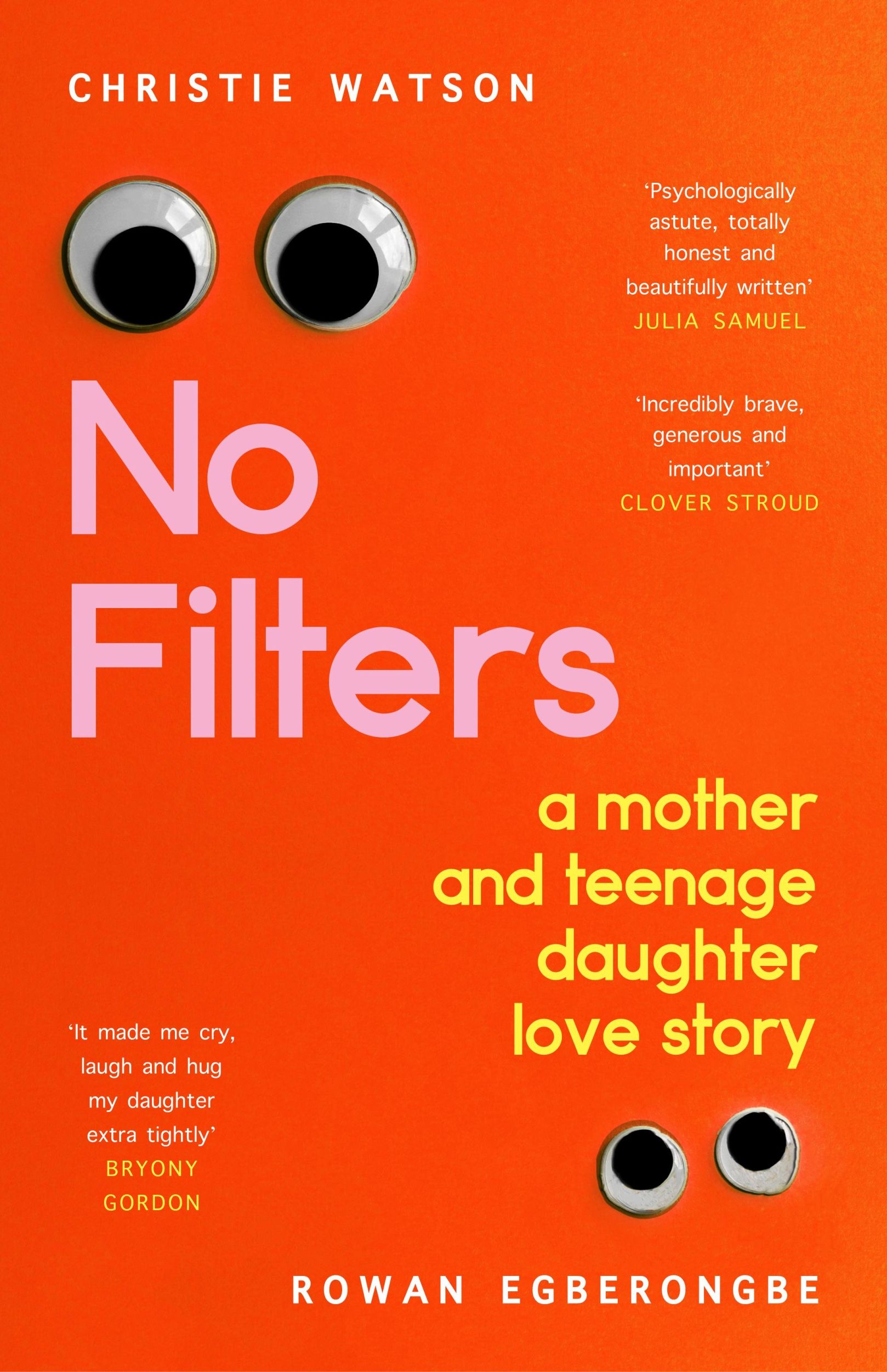 Cover: 9781784744595 | No Filters | a mother and teenage daughter love story | Watson (u. a.)