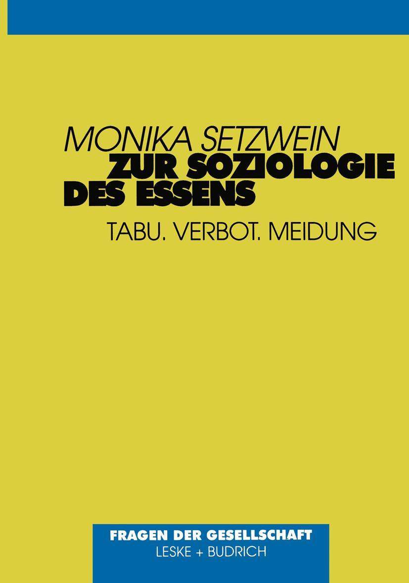 Cover: 9783810017970 | Zur Soziologie des Essens | Tabu. Verbot. Meidung | Monika Setzwein