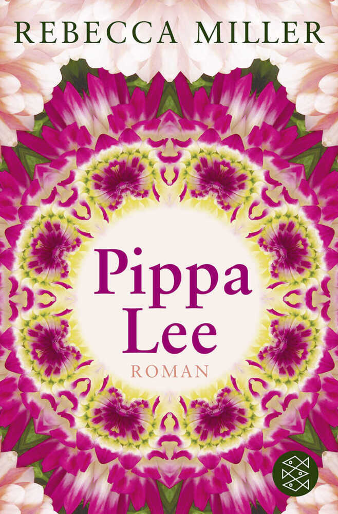 Cover: 9783596180653 | Pippa Lee | Roman | Rebecca Miller | Taschenbuch | 368 S. | Deutsch