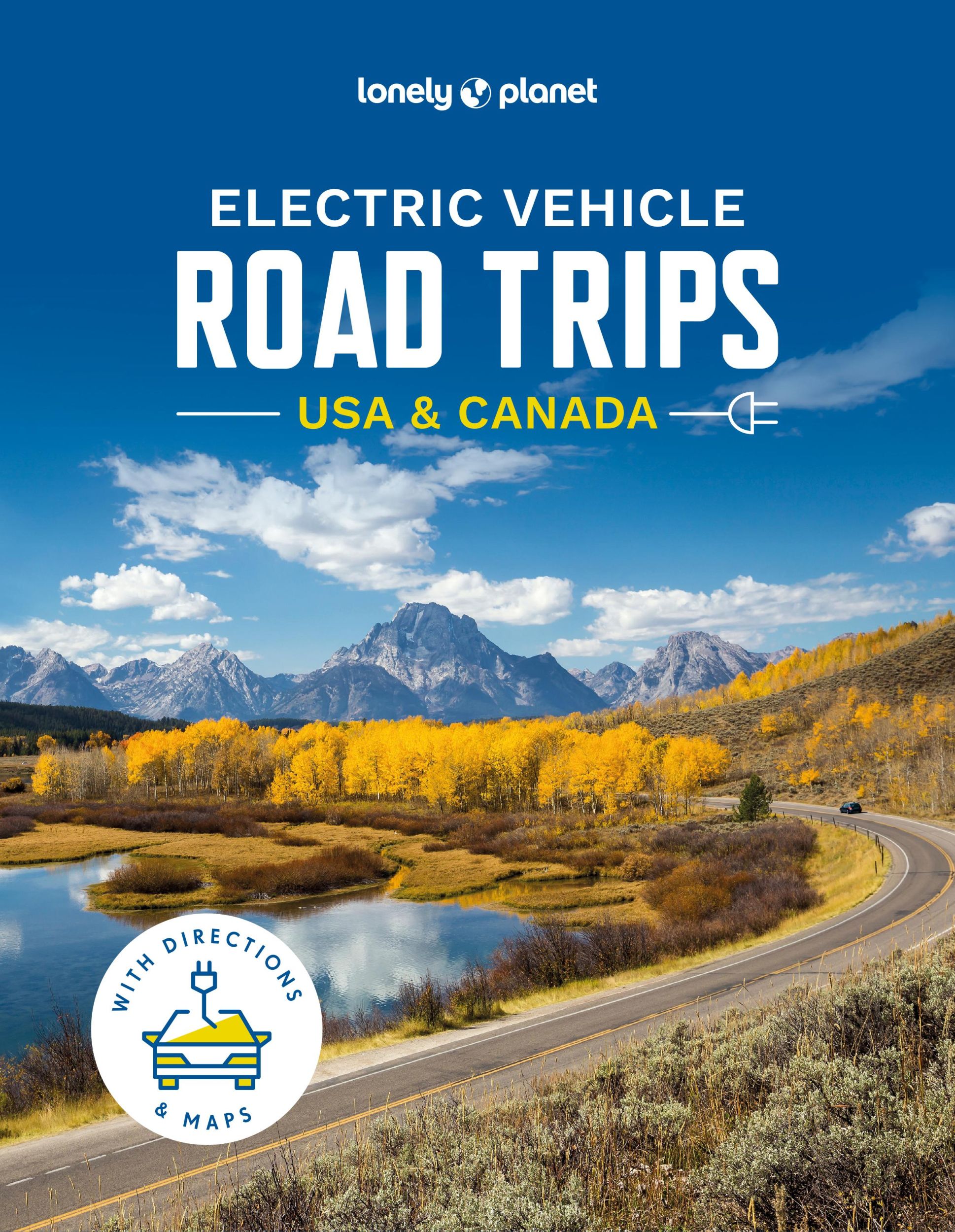 Cover: 9781837581962 | Electric Vehicle Road Trips USA &amp; Canada | Lonely Planet | Buch | 2024