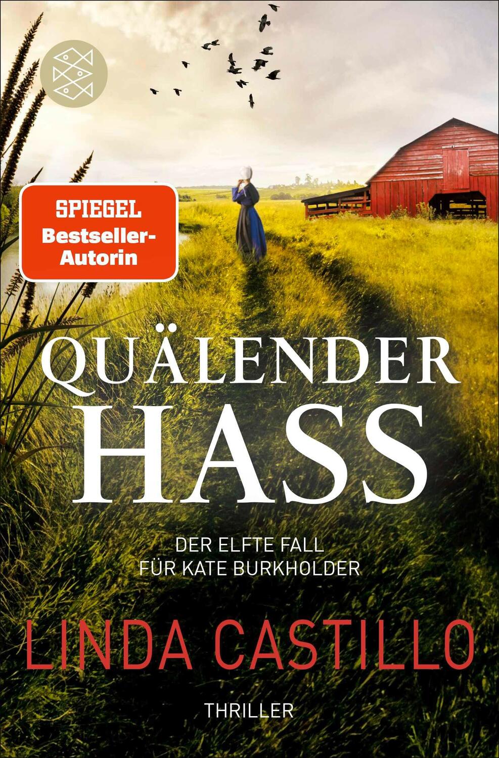 Cover: 9783596704491 | Quälender Hass | Thriller | Linda Castillo | Taschenbuch | 352 S.