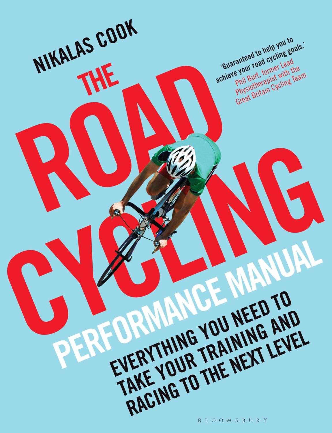 Cover: 9781472944443 | The Road Cycling Performance Manual: Everything You Need to Take...