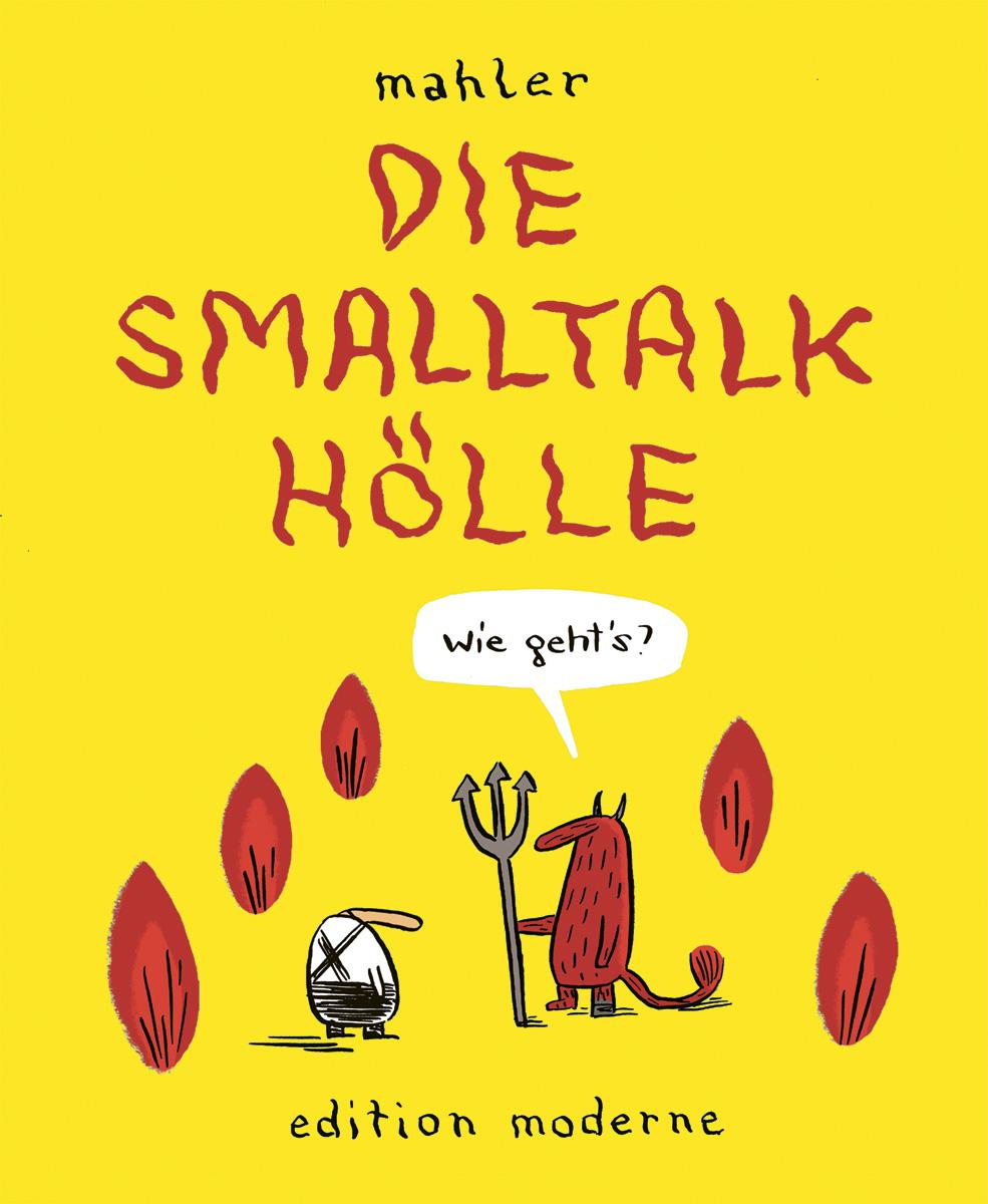 Cover: 9783037311271 | Die Smalltalkhölle | Nicolas Mahler | Buch | 56 S. | Deutsch | 2014