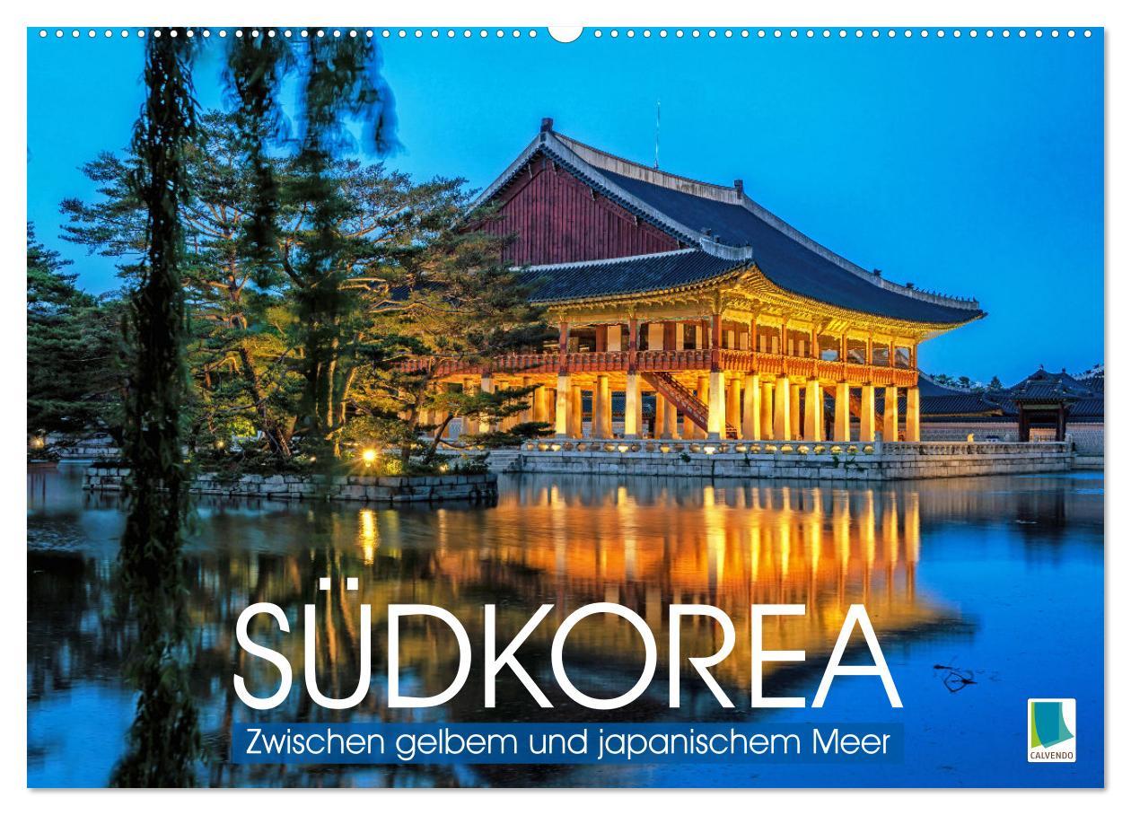 Cover: 9783457140352 | Südkorea: Zwischen gelbem und japanischem Meer (Wandkalender 2025...