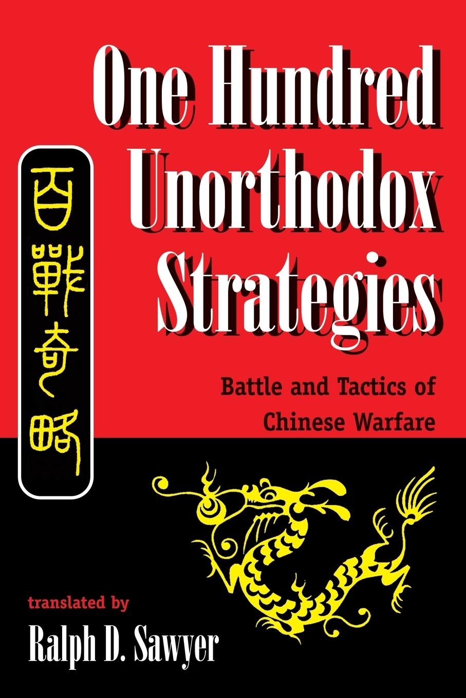 Cover: 9780813328614 | One Hundred Unorthodox Strategies | Ralph D. Sawyer | Taschenbuch