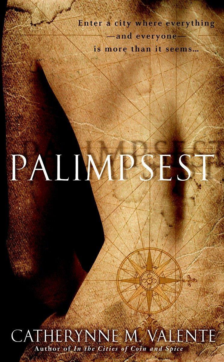 Cover: 9780553385762 | Palimpsest | A Novel | Catherynne Valente | Taschenbuch | Englisch