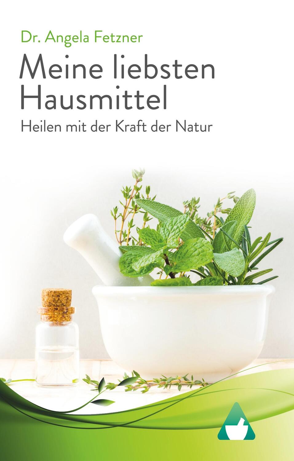 Cover: 9783752862171 | Meine liebsten Hausmittel | Heilen mit der Kraft der Natur | Fetzner