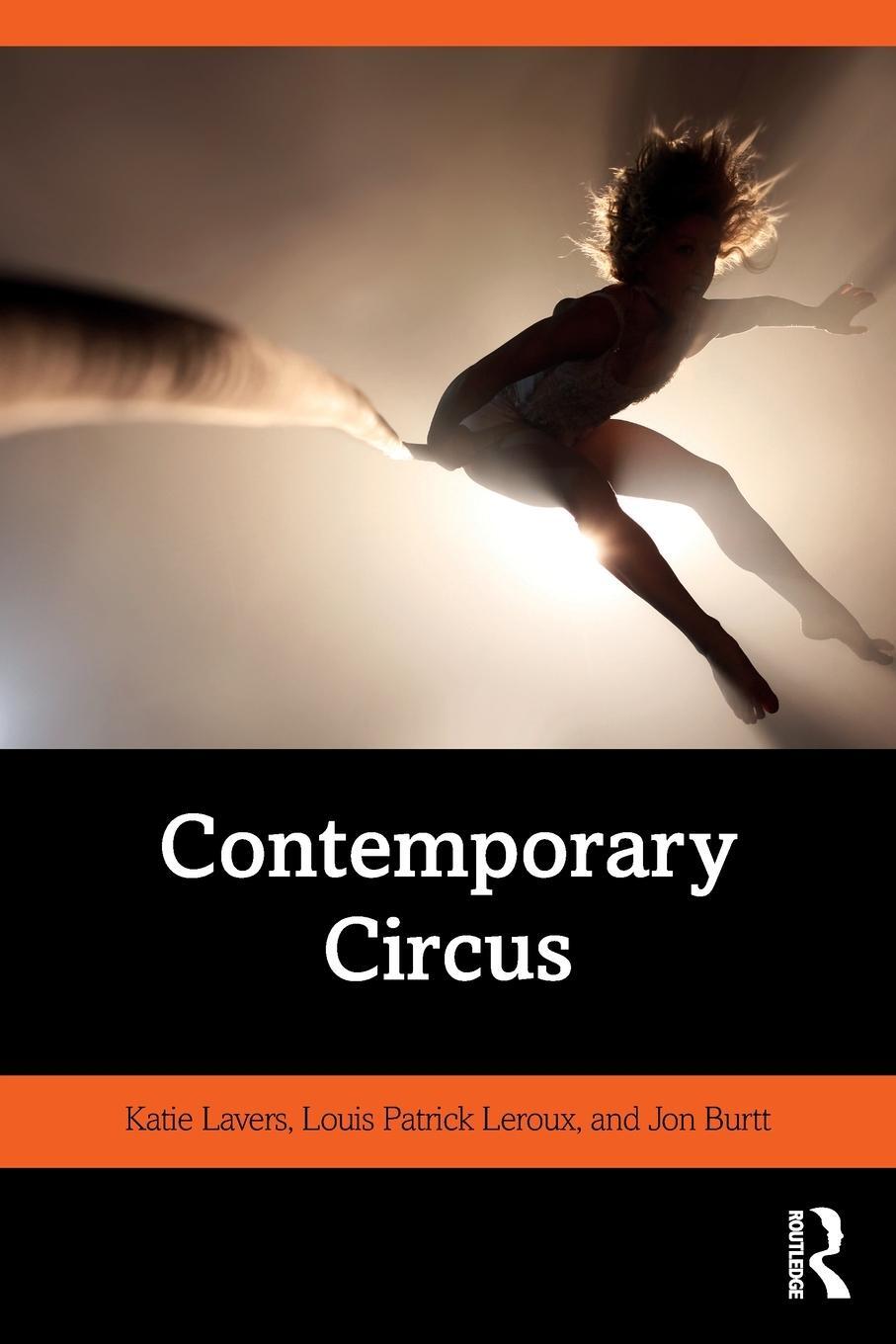 Cover: 9781138680722 | Contemporary Circus | Katie Lavers (u. a.) | Taschenbuch | Englisch