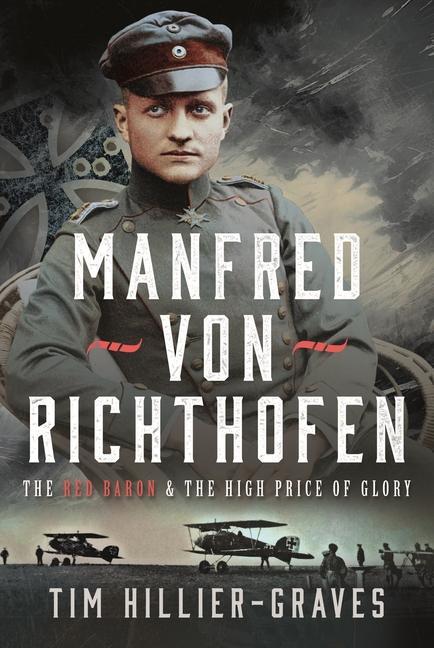 Cover: 9781036100261 | Manfred Von Richthofen | The Red Baron &amp; the High Price of Glory