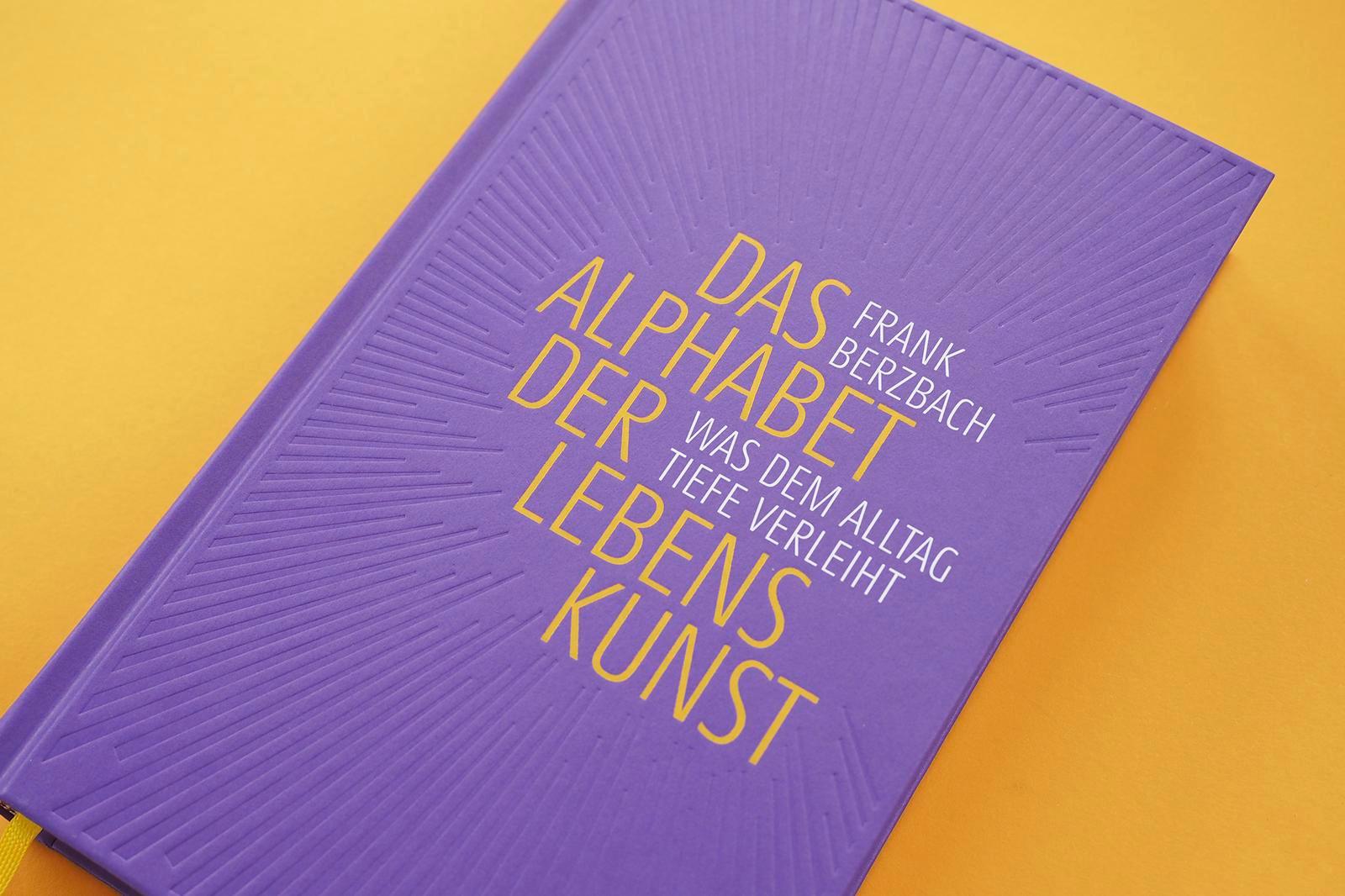 Bild: 9783963402876 | Das Alphabet der Lebenskunst | Was dem Alltag Tiefe verleiht | Buch