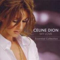 Cover: 886974004929 | My Love: The Essential Collection | C'line Dion | Audio-CD | CD | 2008