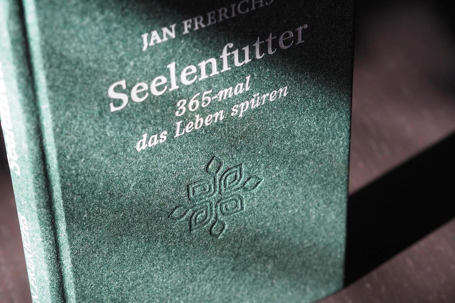 Bild: 9783963402951 | Seelenfutter - 365-mal das Leben spüren | Jan Frerichs | Buch | 384 S.