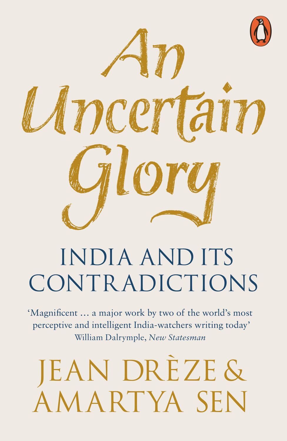 Cover: 9780141992624 | An Uncertain Glory | India and its Contradictions | Sen (u. a.) | Buch