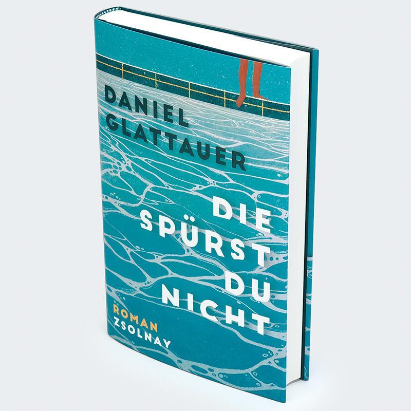 Bild: 9783552073333 | Die spürst du nicht | Roman | Daniel Glattauer | Buch | 304 S. | 2023