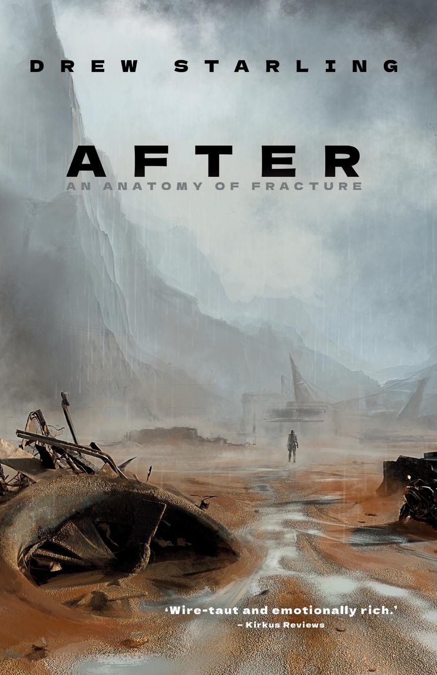 Cover: 9781998112401 | After | An Anatomy of Fracture | Drew Starling | Taschenbuch | 2024