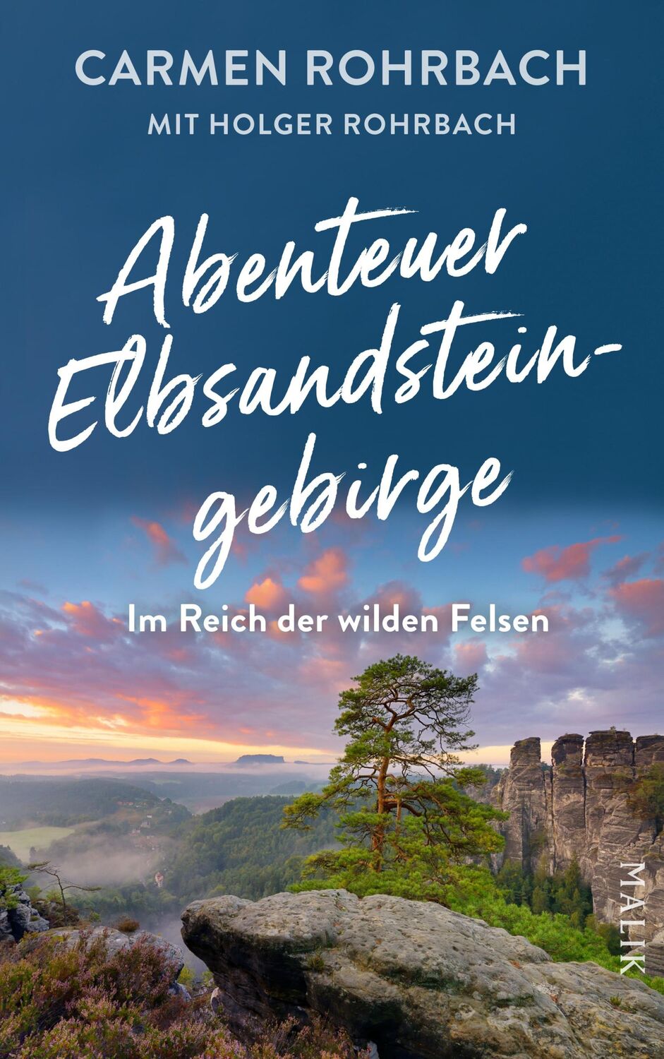 Bild: 9783890295657 | Abenteuer Elbsandsteingebirge - Im Reich der wilden Felsen | Rohrbach