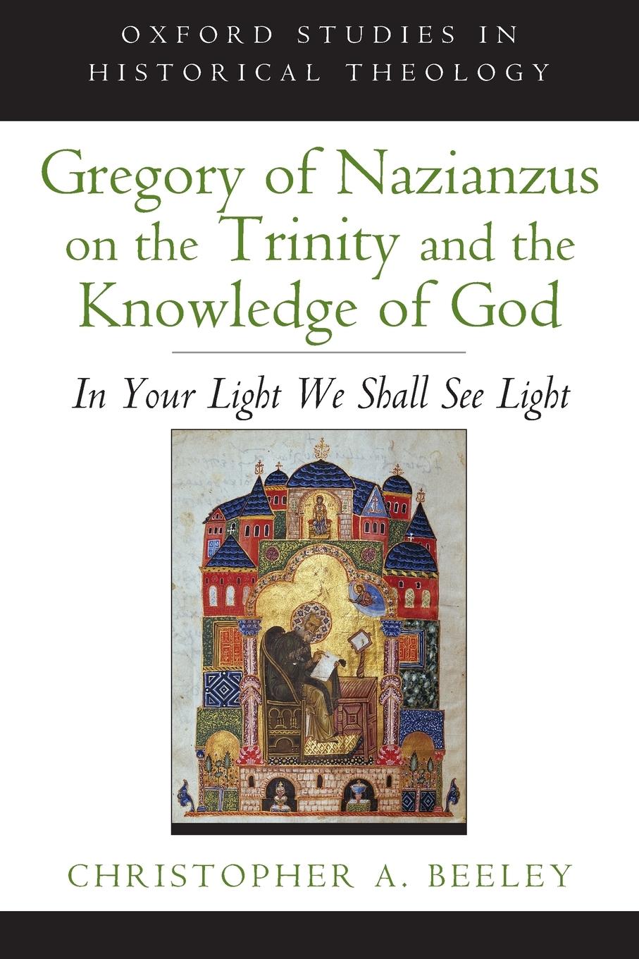 Cover: 9780199948871 | Gregory of Nazianzus on the Trinity and the Knowledge of God | Beeley