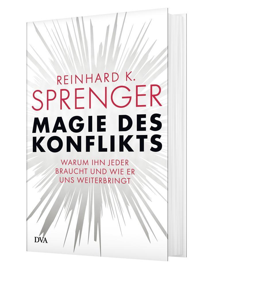 Bild: 9783421048547 | Magie des Konflikts | Reinhard K. Sprenger | Buch | 320 S. | Deutsch