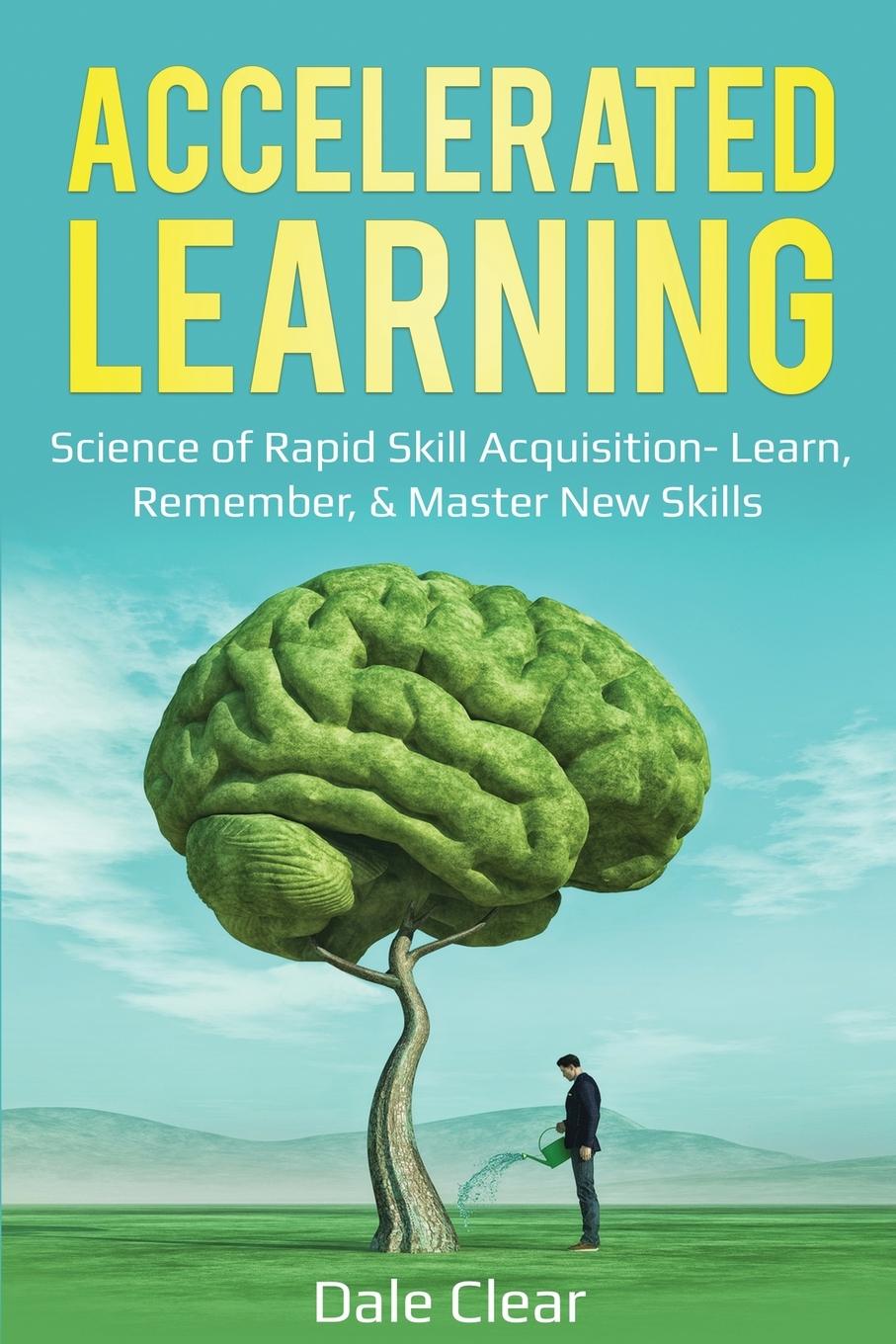 Cover: 9781087857244 | Accelerated Learning | Dale Clear | Taschenbuch | Englisch | 2019