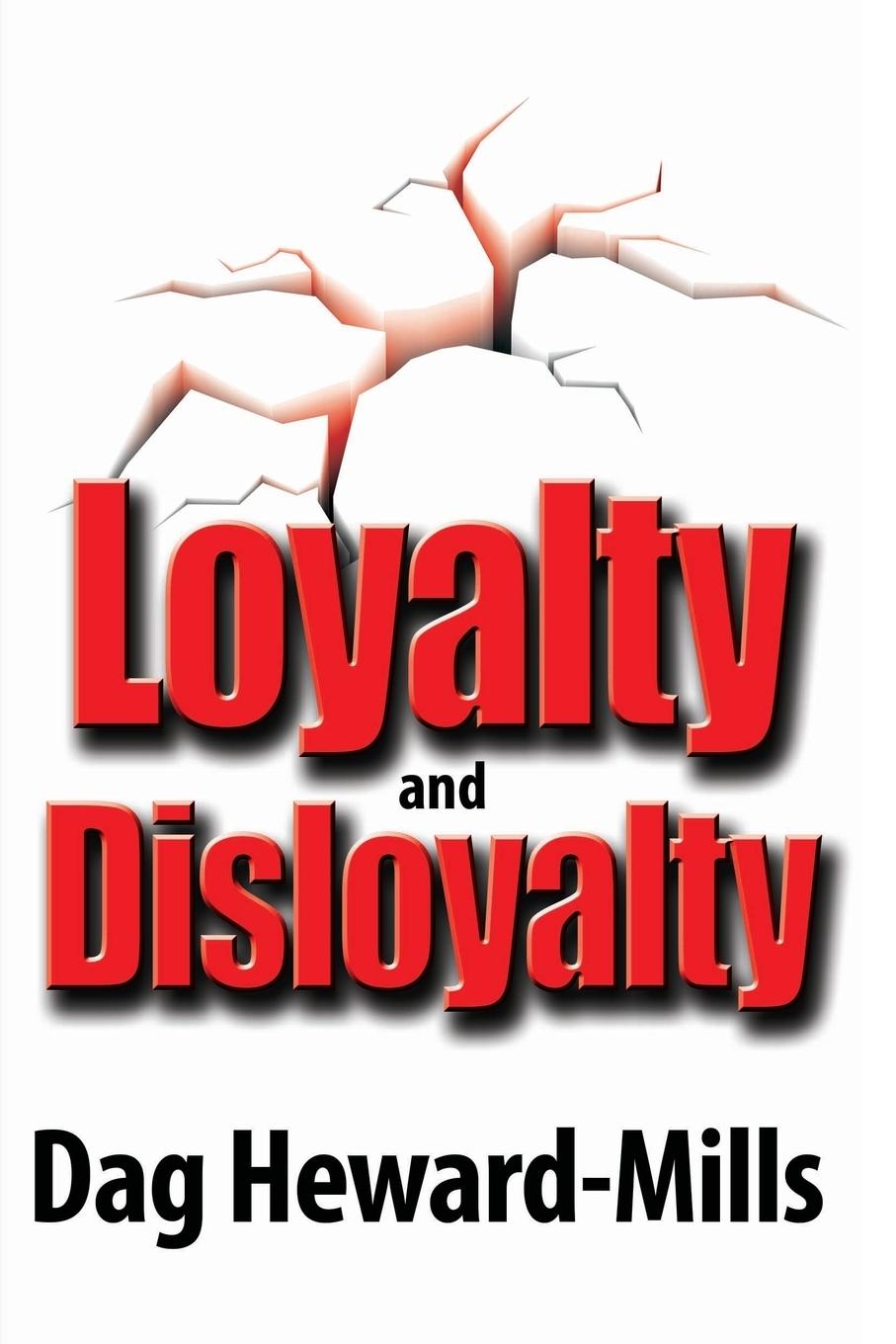 Cover: 9789988596453 | Loyalty and Disloyalty | Dag Heward-Mills | Taschenbuch | Englisch