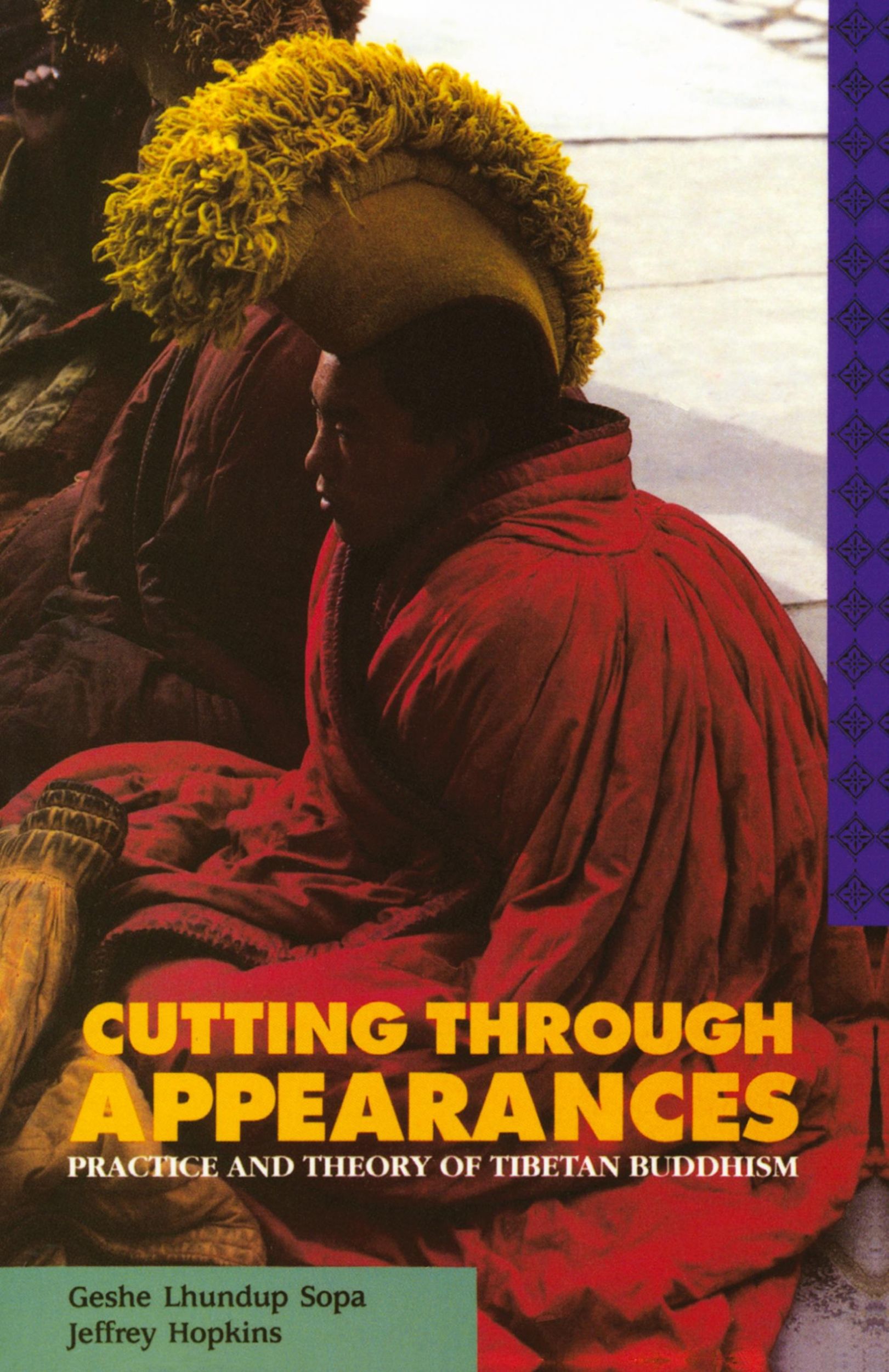 Cover: 9780937938812 | Cutting Through Appearances | Practice and Theory of Tibetan Buddhism