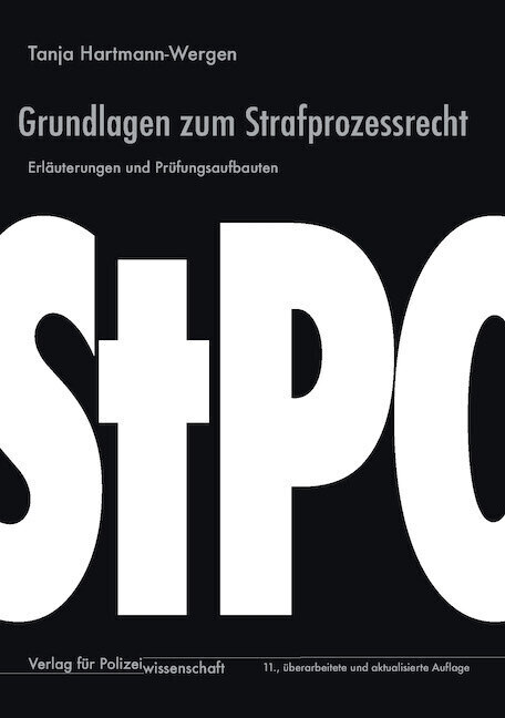 Cover: 9783866767454 | Grundlagen zum Strafprozessrecht | Erläuterungen und Prüfungsaufbauten