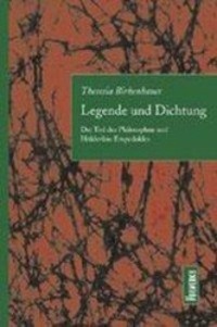 Cover: 9783930916061 | Legende und Dichtung | Theresia Birkenhauer | Buch | Gebunden | 1996