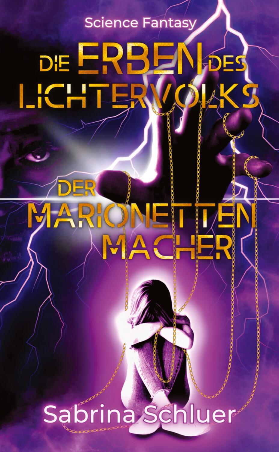 Cover: 9783384303387 | Die Erben des Lichtervolks, Science Fantasy, in einer dystopischen...