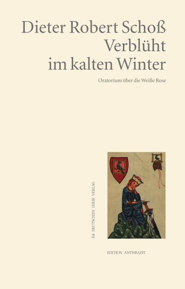 Cover: 9783842249158 | Verblüht im kalten Winter | Oratorium über die Weiße Rose | Schoß