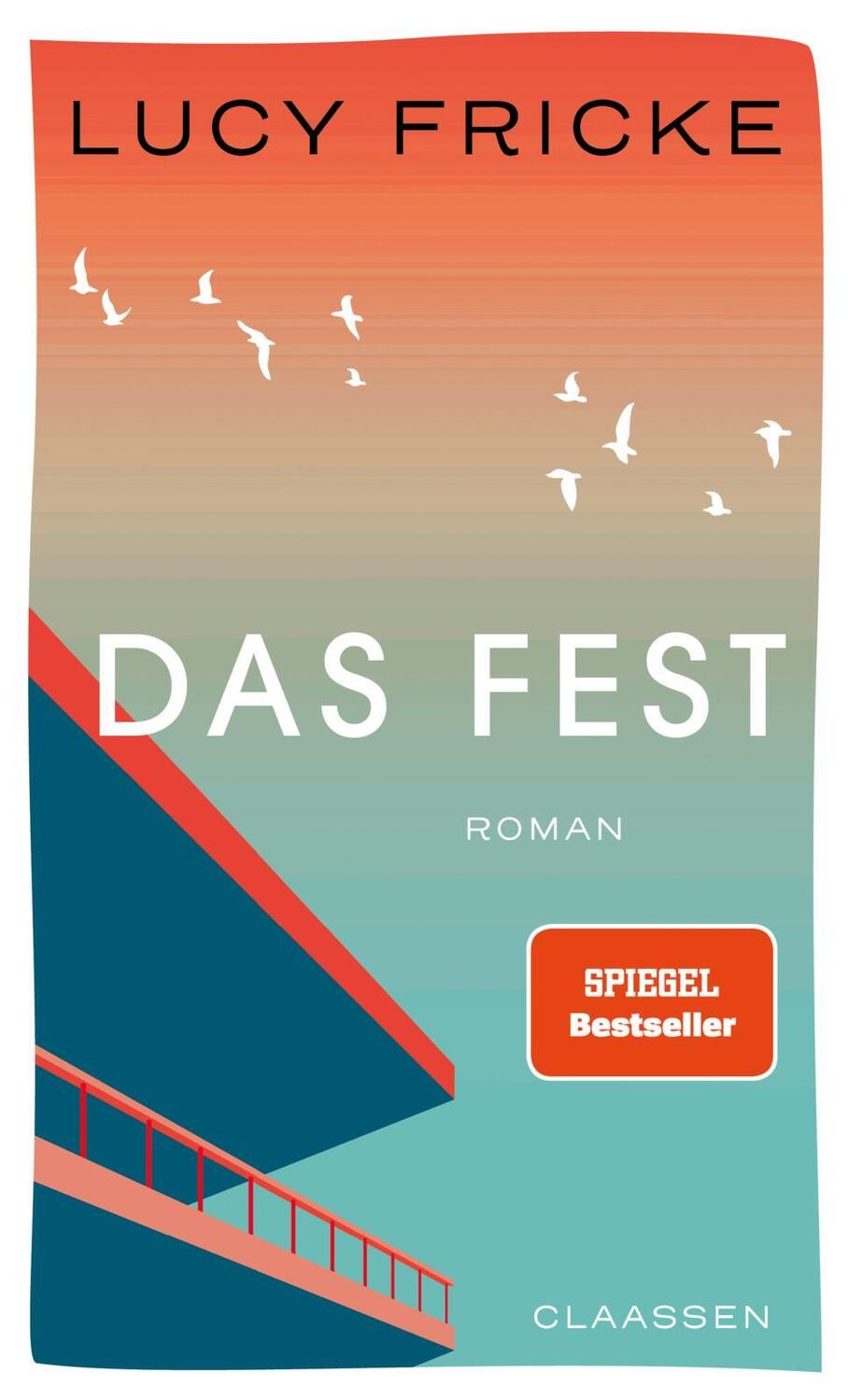 Cover: 9783546100953 | Das Fest | Lucy Fricke | Buch | 144 S. | Deutsch | 2024