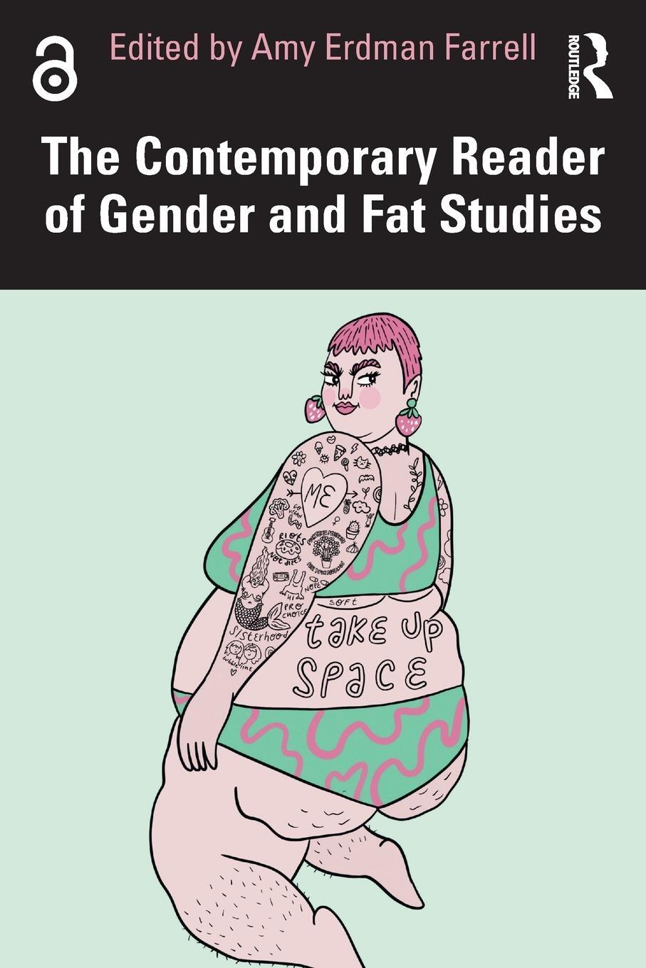 Cover: 9780367691684 | The Contemporary Reader of Gender and Fat Studies | Amy Erdman Farrell