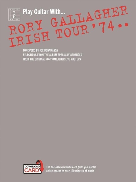 Cover: 9781783056262 | Rory Gallagher | Irish Tour '74 | Taschenbuch | Englisch | 2015