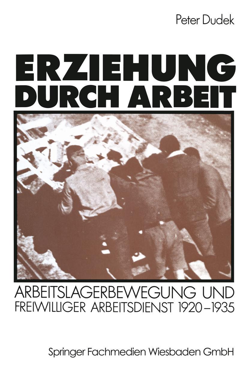 Cover: 9783531118864 | Erziehung durch Arbeit | Peter Dudek | Taschenbuch | Paperback | 1988