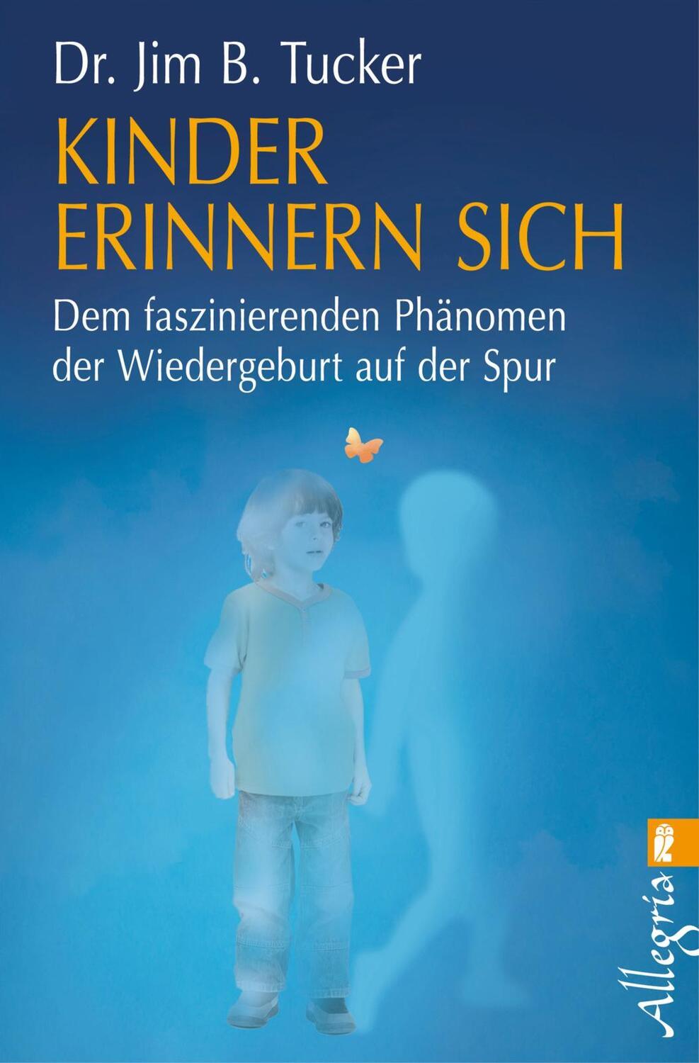 Cover: 9783548746173 | Kinder erinnern sich | Jim B. Tucker | Taschenbuch | 288 S. | Deutsch