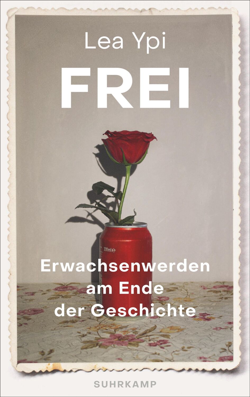 Cover: 9783518430347 | Frei | Erwachsenwerden am Ende der Geschichte | Lea Ypi | Buch | 2022