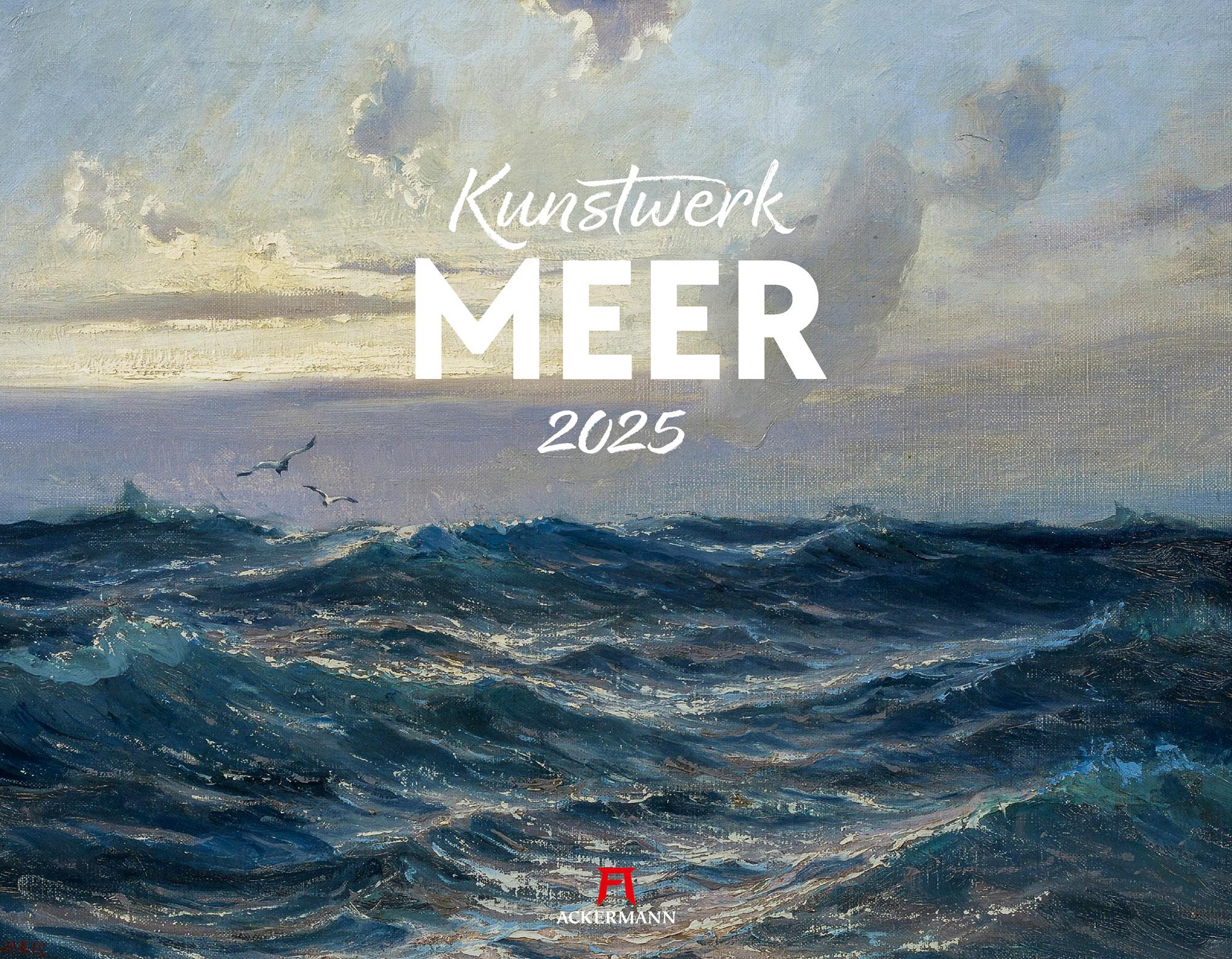 Cover: 9783838425535 | Kunstwerk Meer Kalender 2025 | Ackermann Kunstverlag | Kalender | 2025