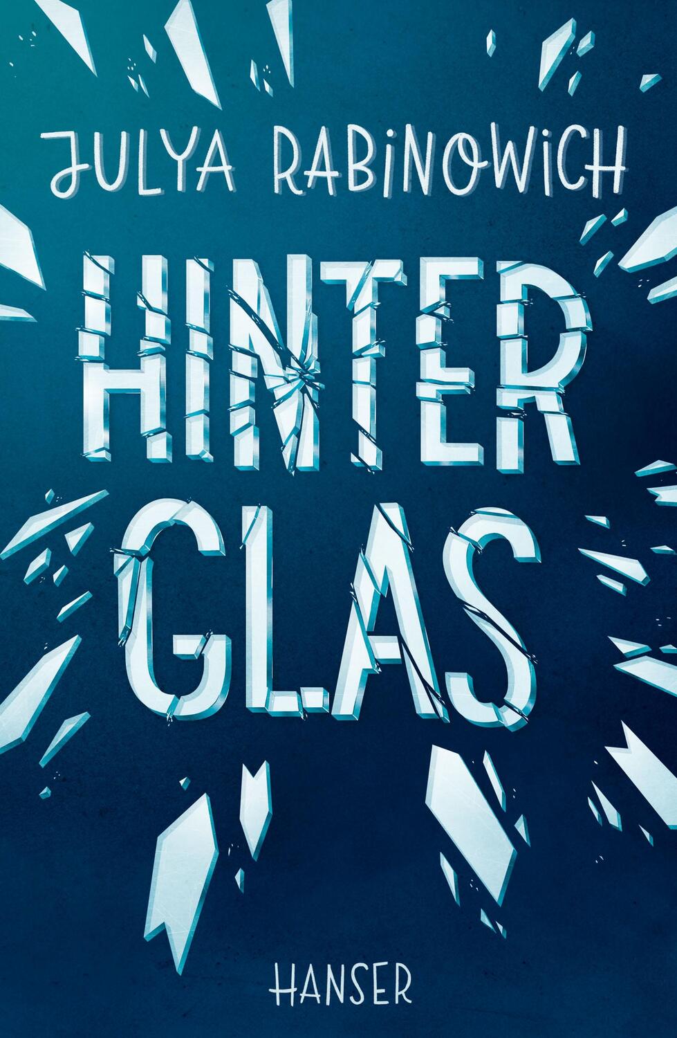 Cover: 9783446262188 | Hinter Glas | Julya Rabinowich | Buch | 208 S. | Deutsch | 2019