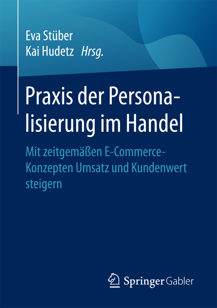 Cover: 9783658162436 | Personalisierung im Handel | Eva Stüber (u. a.) | Taschenbuch | xv