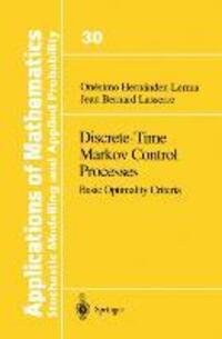 Cover: 9781461268840 | Discrete-Time Markov Control Processes | Basic Optimality Criteria