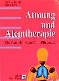 Cover: 9783456834269 | Atmung und Atemtherapie | Ein Praxishandbuch für Pflegende | Kasper