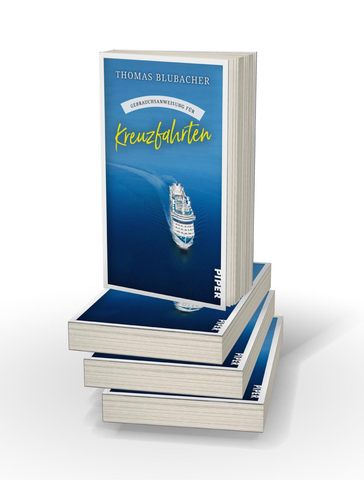 Bild: 9783492277808 | Gebrauchsanweisung für Kreuzfahrten | Thomas Blubacher | Taschenbuch