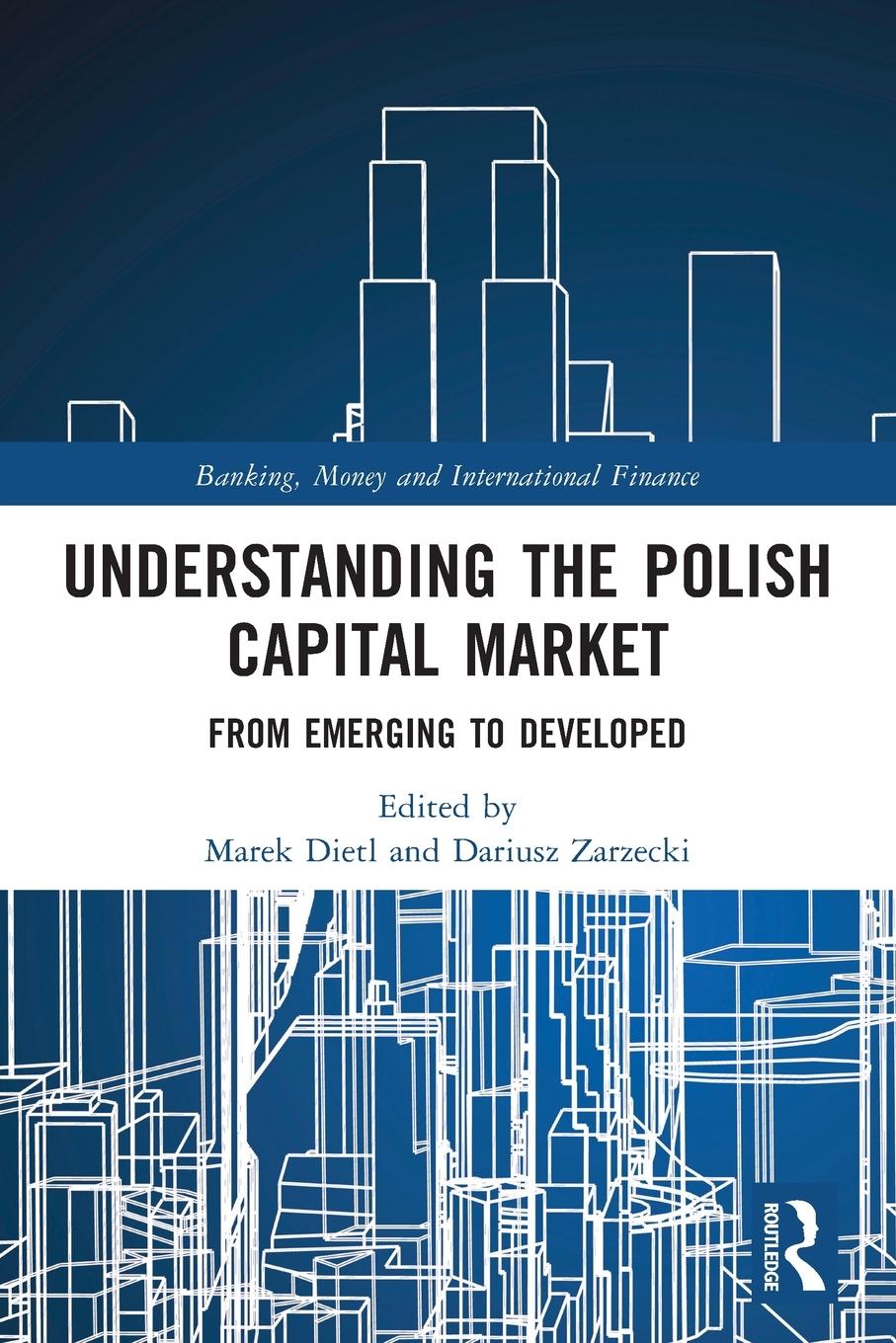 Cover: 9781032286983 | Understanding the Polish Capital Market | From Emerging to Developed