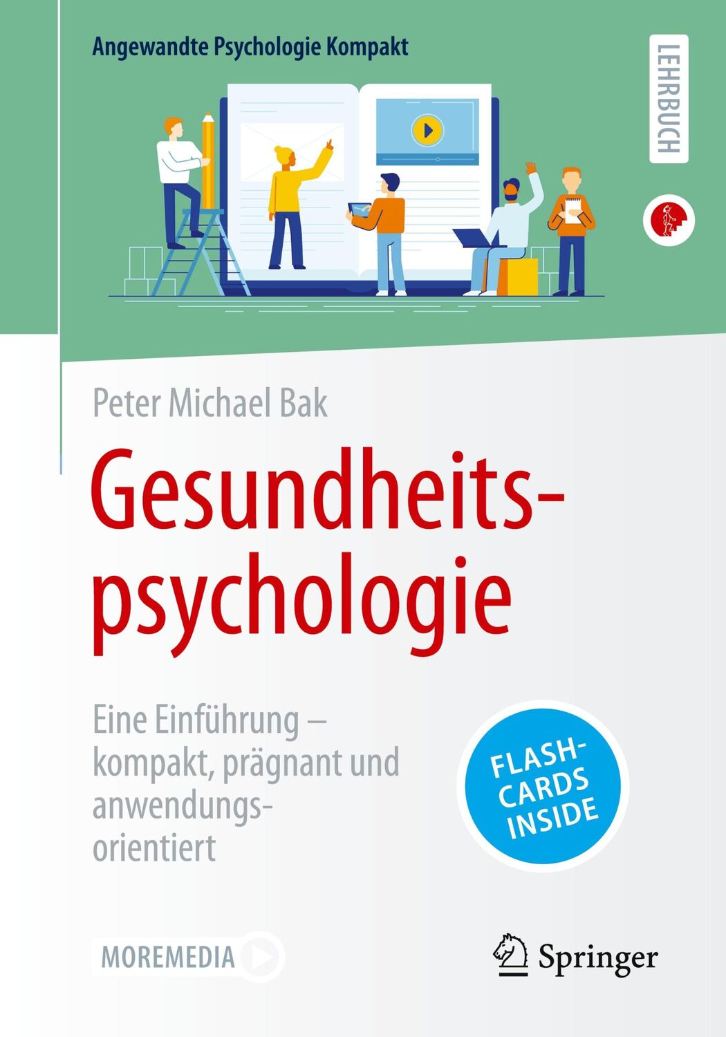 Cover: 9783662671801 | Gesundheitspsychologie | Peter Michael Bak | Taschenbuch | Paperback