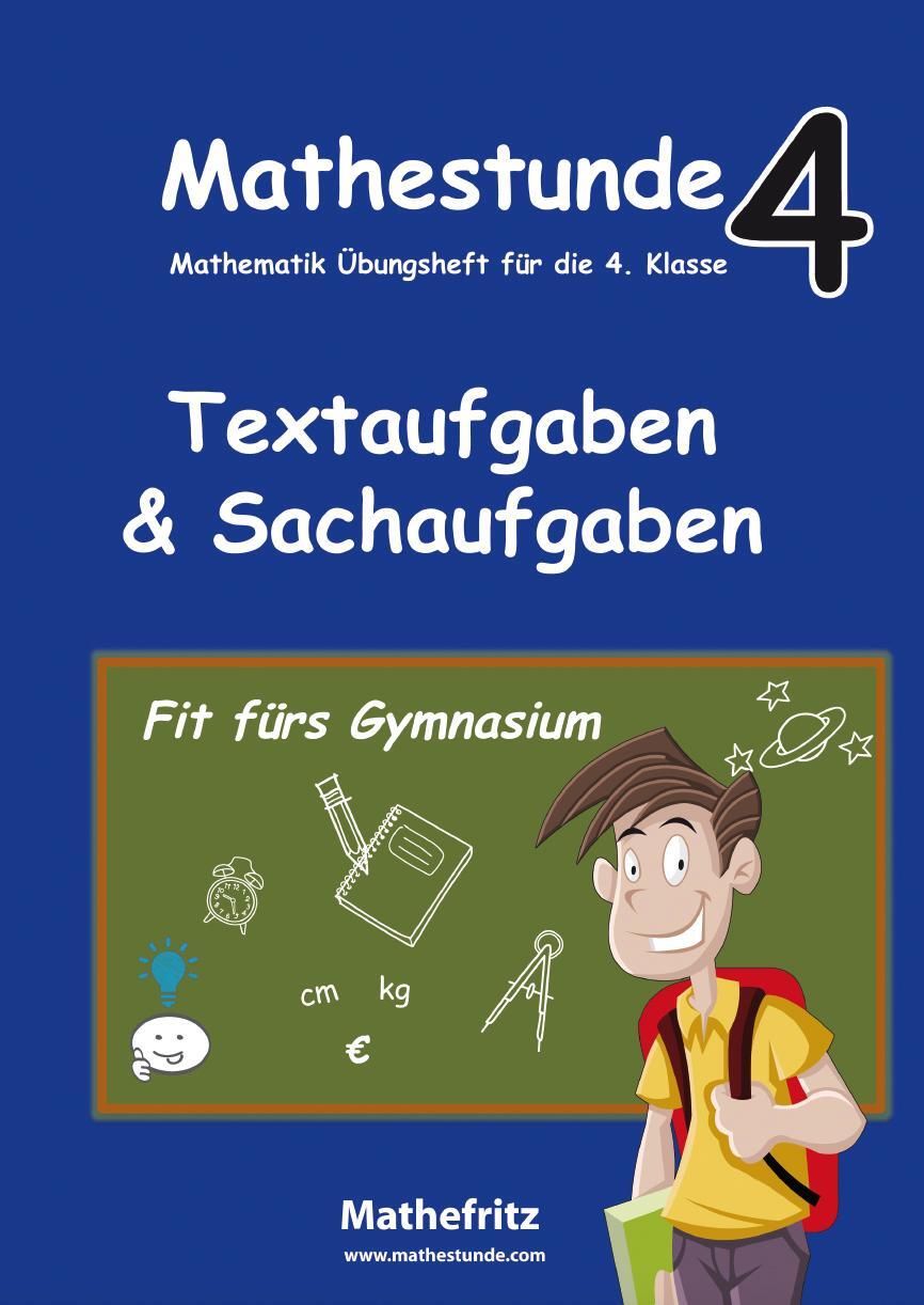 Cover: 9783941868328 | Mathestunde 4 - Textaufgaben und Sachaufgaben Fit fürs Gymnasium