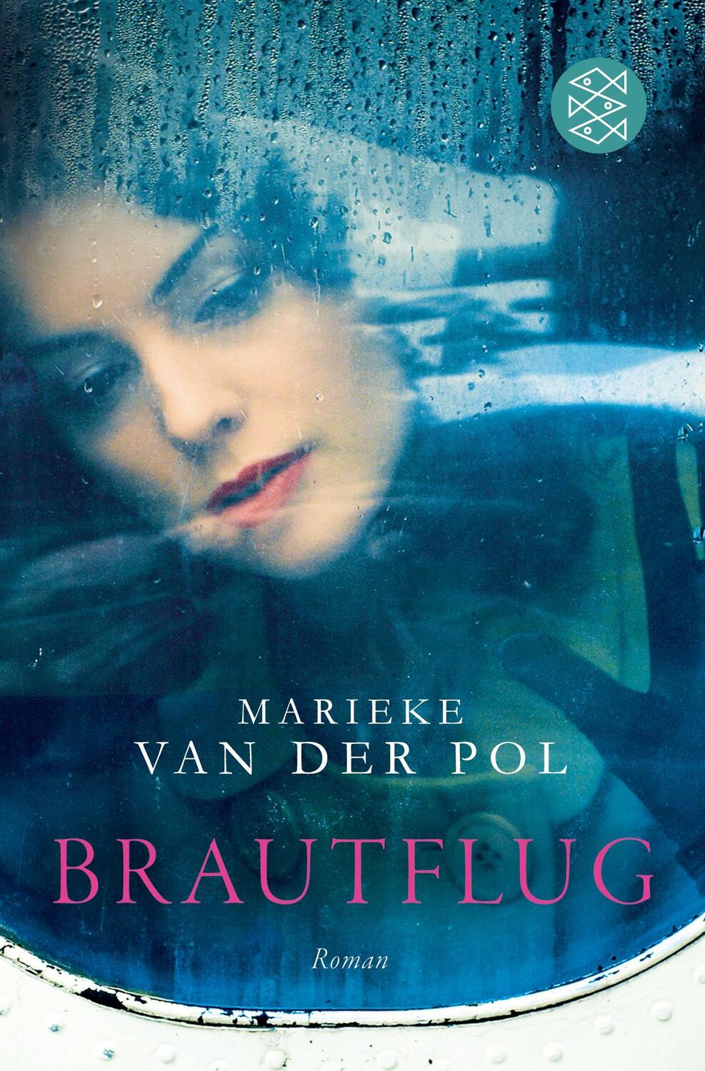 Cover: 9783596180844 | Brautflug | Roman | Marieke Van Der Pol | Taschenbuch | Paperback