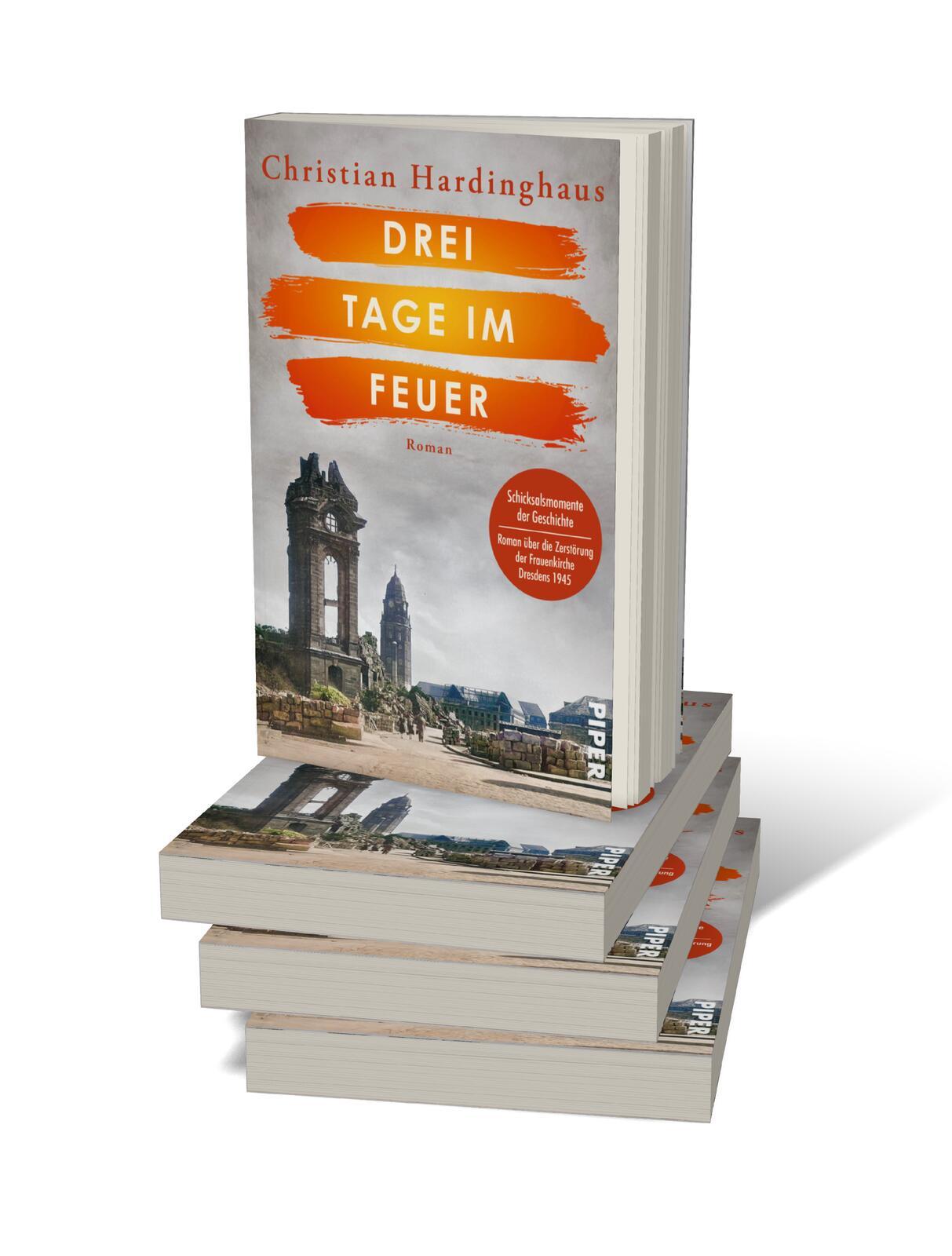 Bild: 9783492065368 | Drei Tage im Feuer | Christian Hardinghaus | Taschenbuch | 320 S.