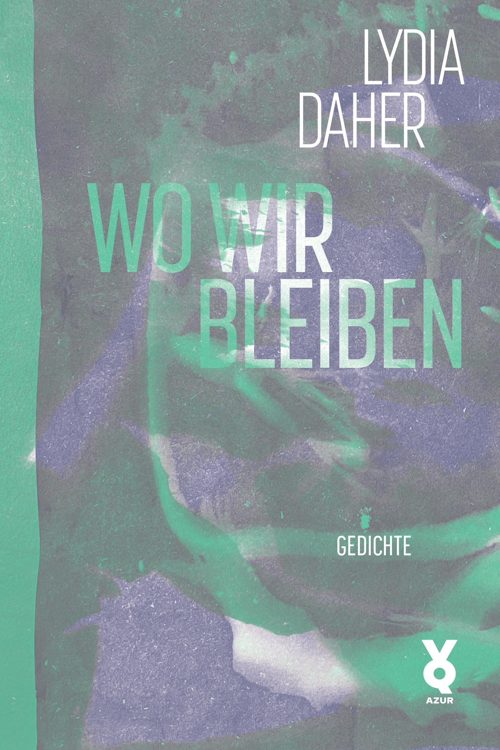 Cover: 9783942375719 | Wo wir bleiben | Lydia Daher | Taschenbuch | 96 S. | Deutsch | 2024