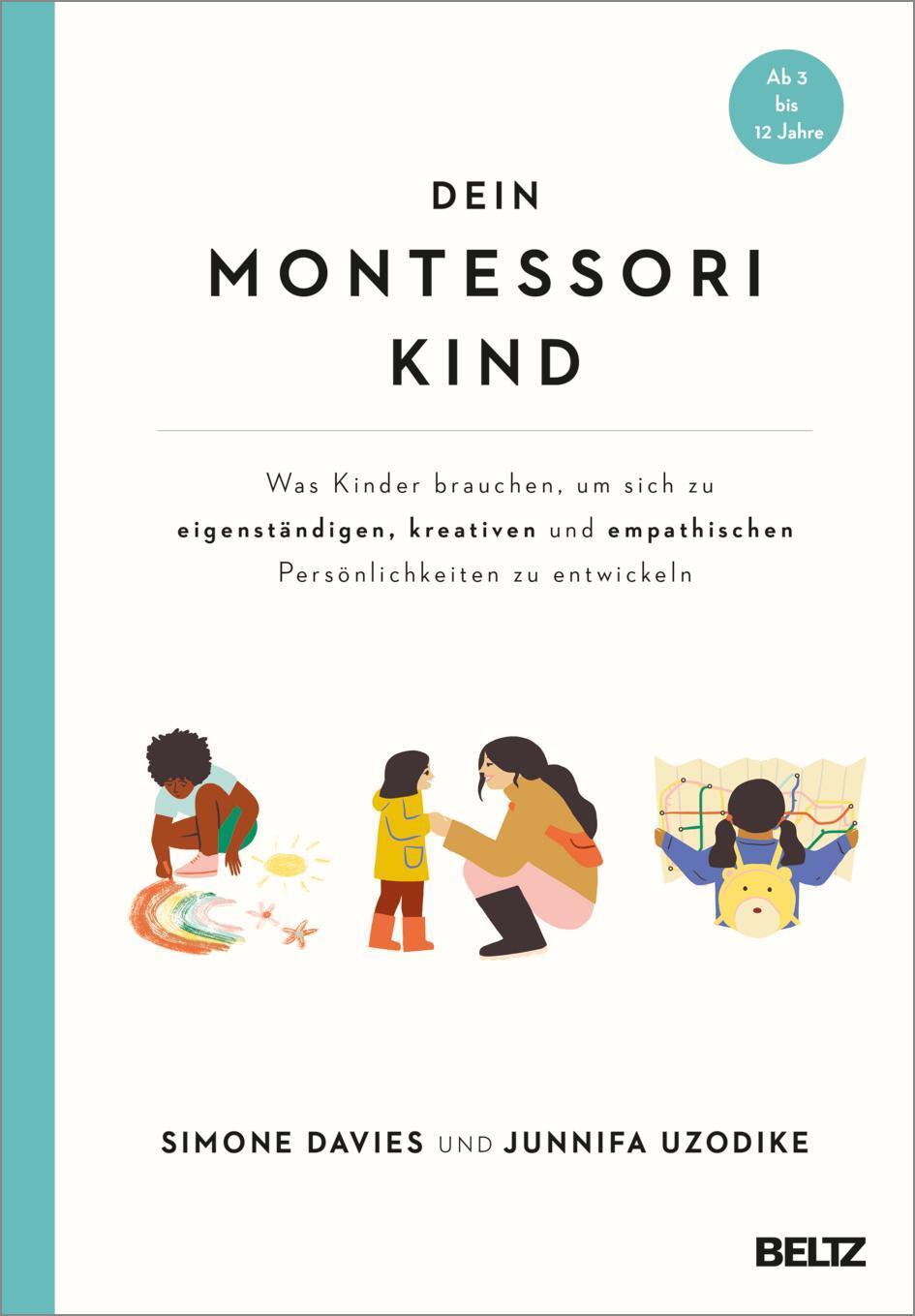 Cover: 9783407868268 | Dein Montessori Kind | Simone Davies (u. a.) | Taschenbuch | 360 S.