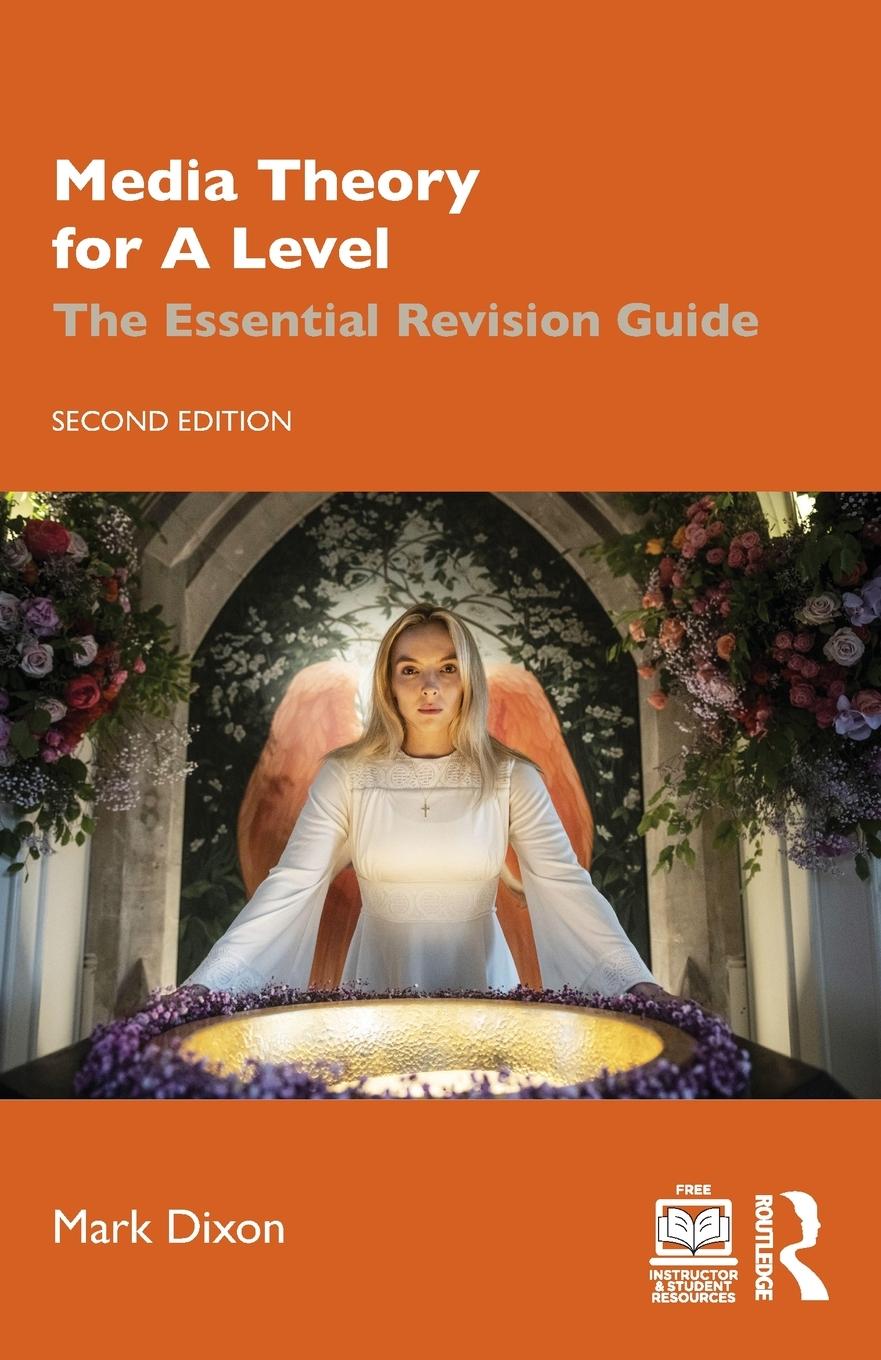 Cover: 9781032421025 | Media Theory for A Level | The Essential Revision Guide | Mark Dixon