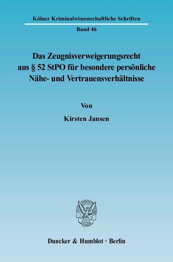 Cover: 9783428110834 | Das Zeugnisverweigerungsrecht aus 52 StPO für besondere persönliche...